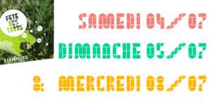 Lire la suite à propos de l’article Samedi 4 et dimanche 5 juillet & Mercredi 8 juillet