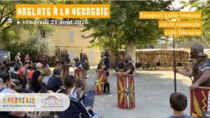 Lire la suite à propos de l’article Arelate à la Verrerie (en 2026)